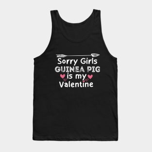 sorry girls Guinea Pig is my  valentine Tank Top